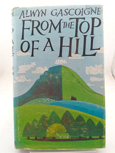 Print Books - From the top of a hill by Alwyn Gascoigne - Book Express