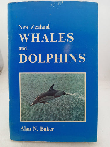 Print Books - New Zealand whales and dolphins by Alan N. Baker - Book Express