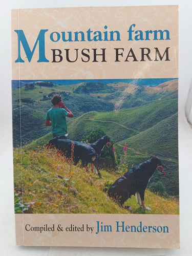 Print Books - Mountain farm bush farm by Jim Henderson - Book Express