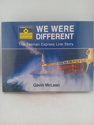 Print Books - We were different. The Tasman Express line story by Gavin McLean - Book Express