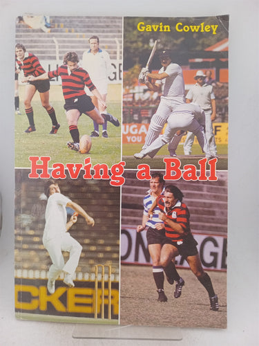 Print Books - Having a ball by Gavin Cowley - Book Express