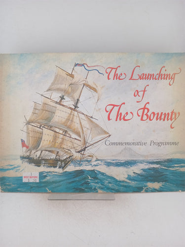 Print Books - The launching of the Bounty. Commemorative programme 16th dec 1978 by unknown - Book Express
