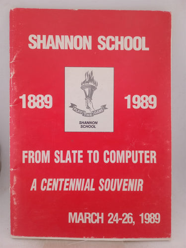 Print Books - From slate to computer. The centennary of Shannon school 1889 to 1989 by Robert C. Scott - Book Express