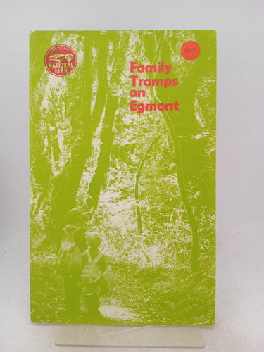Print Books - Family tramps in the Egmont national park by D H. Rawson - Book Express