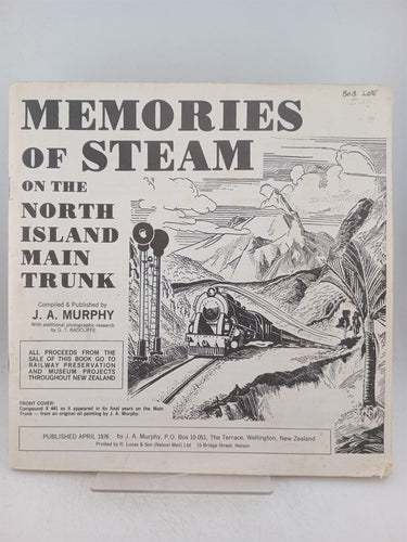 Print Books - Memories of steam on the North Island main trunk by J A. Murphy - Book Express