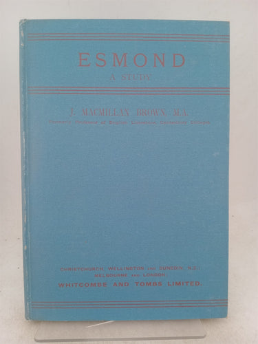 Print Books - Esmond. A study by J Macmillan Brown - Book Express