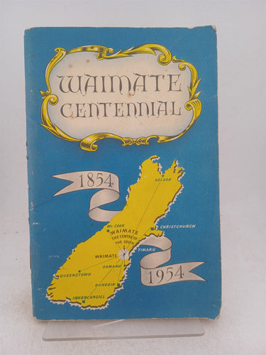 Print Books - Waimate centennial 1854 -1954 by unknown - Book Express