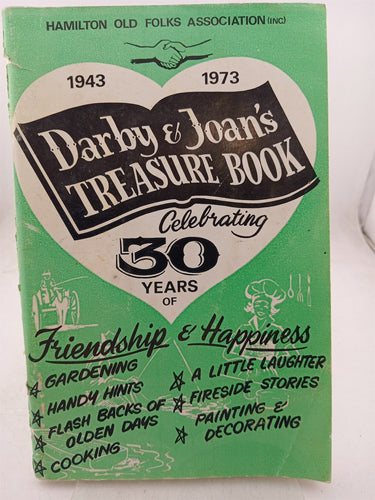 Print Books - Darby & Joan's treasure book celebrating 50 years of friendship & happiness 1943 -1973 by Lester Todd (editor) - Book Express