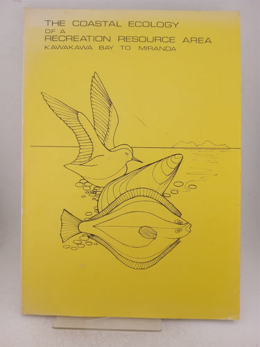 Print Books - The coastal ecology of a recreation resource arae. Kawakawa bay to Miranda. by Majorie R. Bacon - Book Express