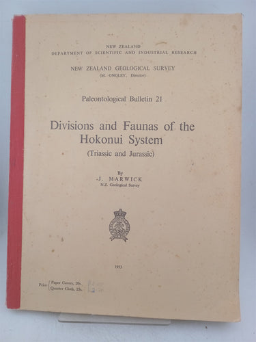 Print Books - Divisions and faunas of the Hokonui system.( Triassic & Jurassic) Paleontological bulletin 21. by J. Marwick - Book Express