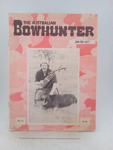 Print Books - The Australian bowhunter jan -feb 1977 No 14 by R Snape (editor) - Book Express