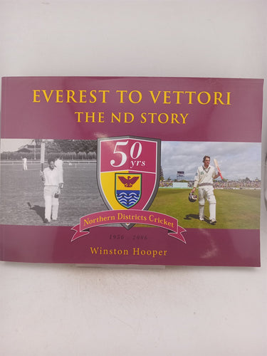 Print Books - Everest to Vettori the ND story by Winston Hooper - Book Express