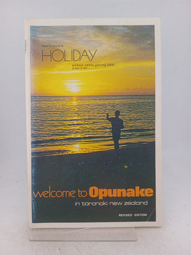 Print Books - Welcome to Opunake in Taranaki New Zealand by Ron Burrow (editor) - Book Express