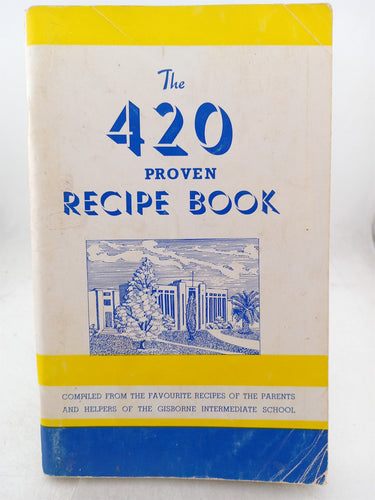 Print Books - the 420 proven recipe book by R M (Principal) Grono - Book Express