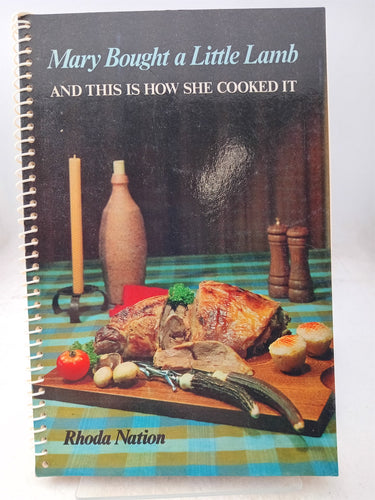 Print Books - Mary Bought a Little Lamb and this is how she Cooked it by Rhoda Nation - Book Express