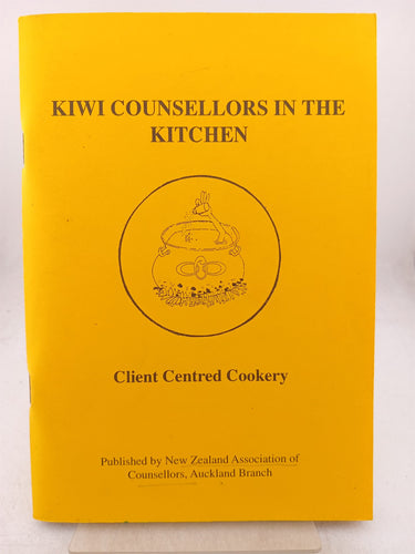 Print Books - Kiwi counsellors in the kitchen. Clinet centered cookery by Priscilla Everts - Book Express
