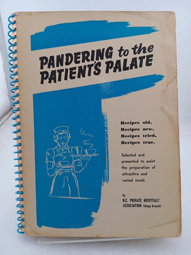 Print Books - Pandering to the patients palate by Nz Private Hospital'S Assoc - Book Express