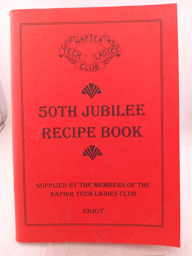 Print Books - 50th jubilee recipe book by Napier Tech Ladies Club - Book Express