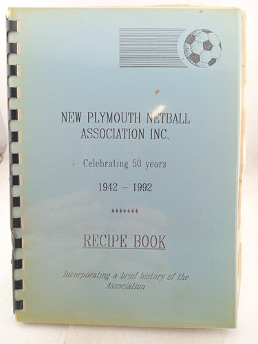 Print Books - Jubilee souvenir recipe book. Celebrating 50 years .1942 -1992 by New Plymouth Netball Assoc - Book Express