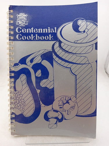 Print Books - Centennial cookbook 1885-1985 NPGHS by Ann Reeves (editor) - Book Express