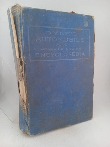 Print Books - Dyke's automobile and gasoline engine encyclopedia 13th ed. by A L. Dyke - Book Express