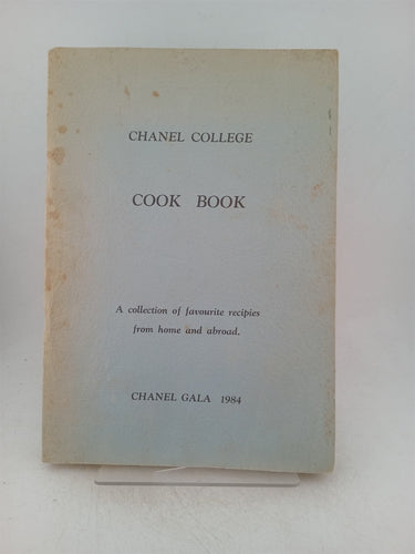Print Books - Chanel College cook book. A collection of favourite recipies from hoem and abroad by Masterton Chanel College - Book Express