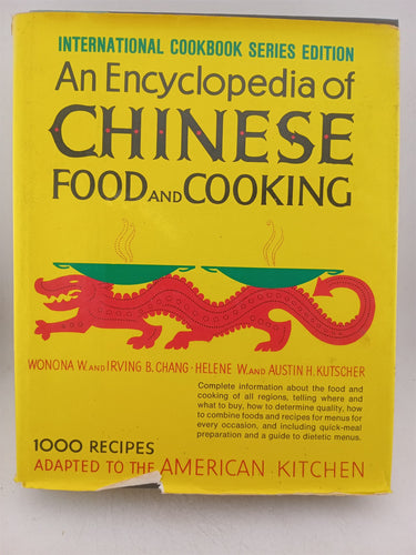 Print Books - An encyclopedia of Chinese foor and cooking by W Wonona et al - Book Express