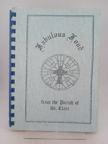 Print Books - Fabulous food friom the parish of St Clare by Flo Marris, Janet Perks - Book Express