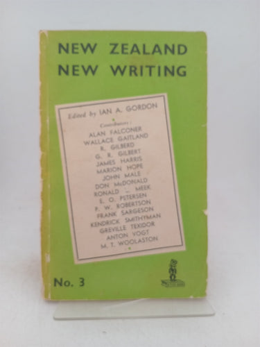 Print Books - New Zealand New Writing Number 3 by Ian A Gordon (editor) - Book Express