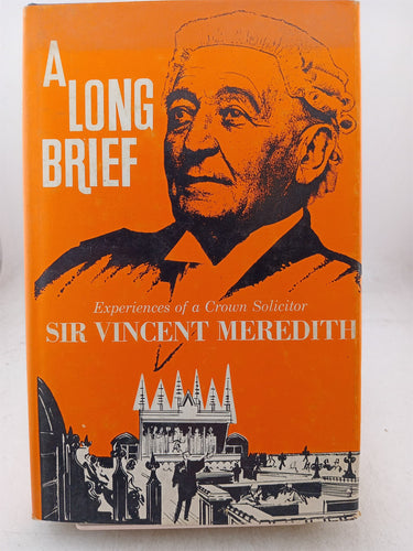 Print Books - A long brief. Recollections of a crown solicitor by Vincent Meredith - Book Express