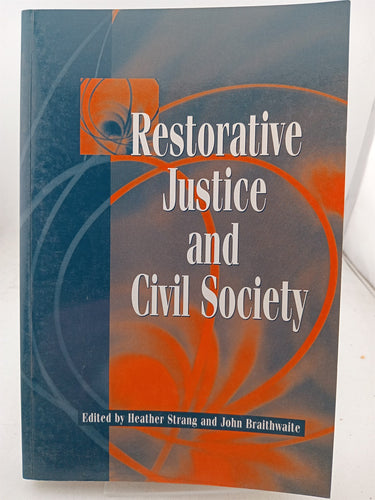 Print Books - Restorative justice and civil society by Heather Strang, J. Braithwaite - Book Express