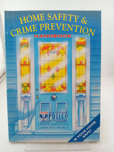 Print Books - Home safety & crime prevention handbook-Hamilton city by Nz Police Association - Book Express