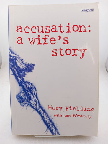 Print Books - Accusation a wifes story by Mary Fielding - Book Express