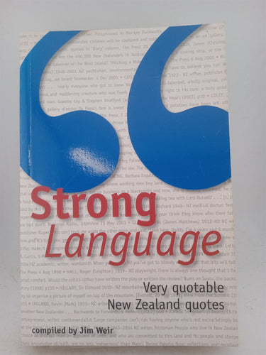 Print Books - Strong language. Very quotable New Zealand quotes by Jim Weir - Book Express