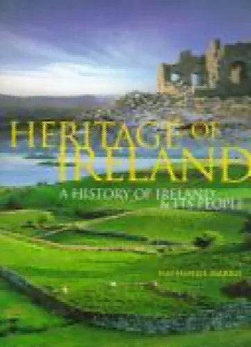 Print Books - Heritage of Ireland: a history of Ireland and its people by Nathaniel Harris - Book Express