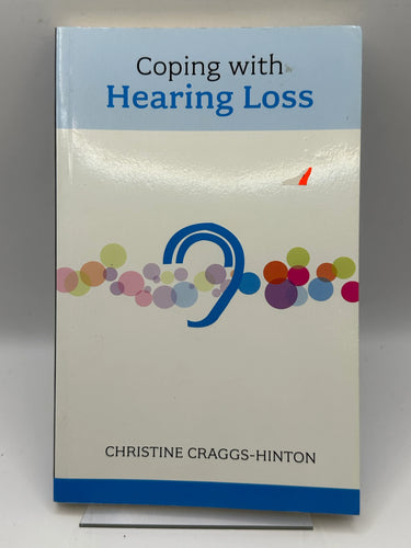 Coping with Hearing Loss by Christine Craggs-Hinton - Book Express - Used Print Books