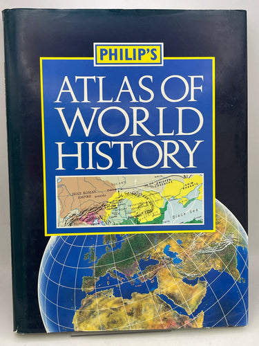 Philip's Atlas of World History by Robert Moore - Book Express - Used Print Books