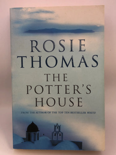 The Potter's House by Rosie Thomas - Book Express - Used Print Books