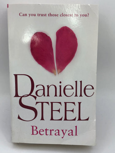 Betrayal by Danielle Steel - Book Express - Used Print Books