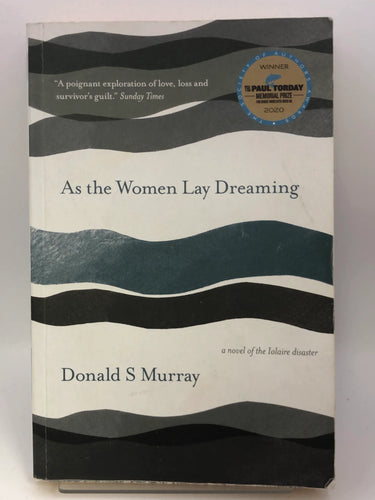 As the Women Lay Dreaming by Donald S Murray - Book Express - Used Print Books