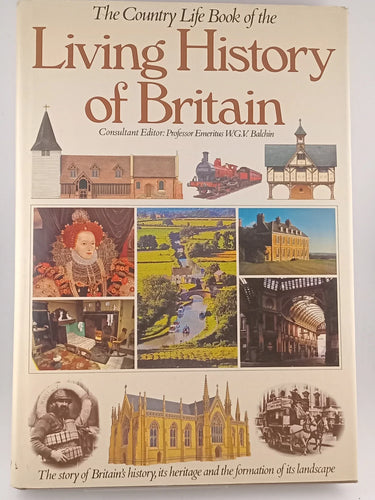 The Country life book of the living history of Britain by W.G.V. Balchin - Book Express - Used Print Books