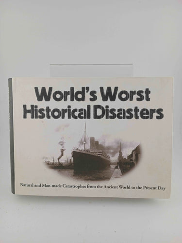 World's Worst Historical Disasters by Chris McNab - Book Express - Used Print Books