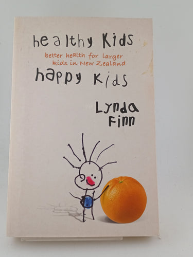 Healthy Kids, Happy Kids by Lynda Finn - Book Express - Used Print Books