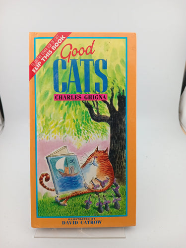 Good Cats, Bad Cats by Charles Ghigna, David Catrow - Book Express - Used Print Books