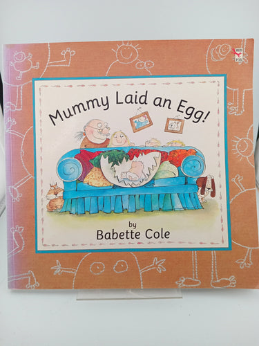 Mummy Laid an Egg by Babette Cole - Book Express - Used Print Books