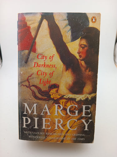 City of Darkness, City of Light by Marge Piercy - Book Express - Used Print Books