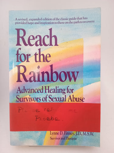 Reach for the Rainbow: Advanced Healing for Survivors of Sexual Abuse by Lynne D. Finney - Book Express - Used Print Books
