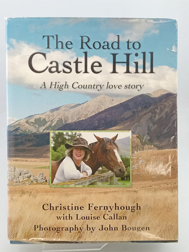 Print Books - The Road to Castle Hill by Christine Fernyhough,Louise Callan - Book Express