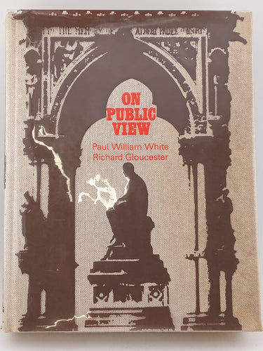 On public view: A selection of London's open-air sculpture by Paul William White, Richard Gloucester - Book Express - Used Print Books