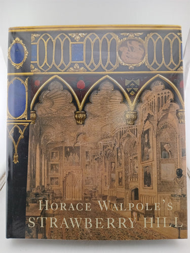 Print Books - Horace Walpole's Strawberry Hill (The Lewis Walpole Series in Eighteenth-C) by Michael Snodin - Book Express